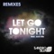 Let Go Tonight (feat. Jack Miz) - Sandro Silva lyrics