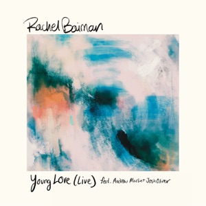 Young Love (Live) [feat. Andrew Marlin & Josh Oliver] - Single