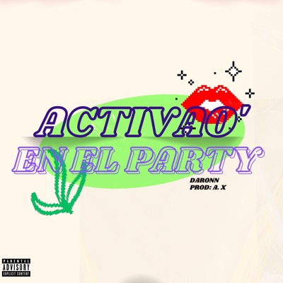 Activao' En El Party - Single