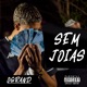 Sem Joias feat Ogrand TD Single