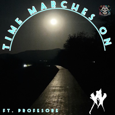 Time Marches On (feat. Professore) - Single