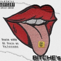 BITCHE'S (feat. Nando produce) - Single - Yosie Eddy, Valename & El Trejo MT