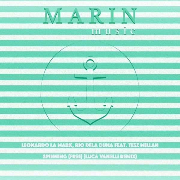 Spinning (Free) [feat. Luca Vanelli] - Single