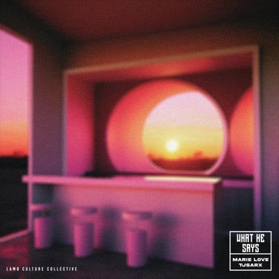 What He Says - Single