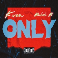 Only (feat. Baldi B) - Single - KVon