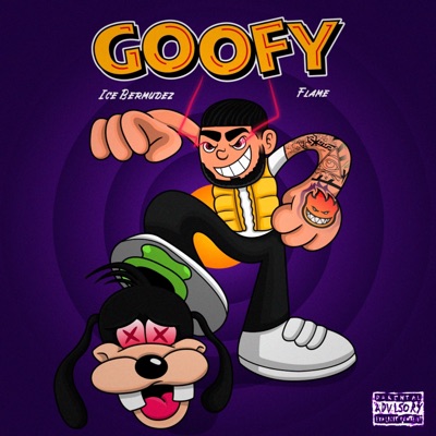 GOOFY (feat. Flame 火炎) - Single