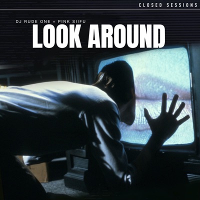 Look Around (feat. Pink Siifu) - Single