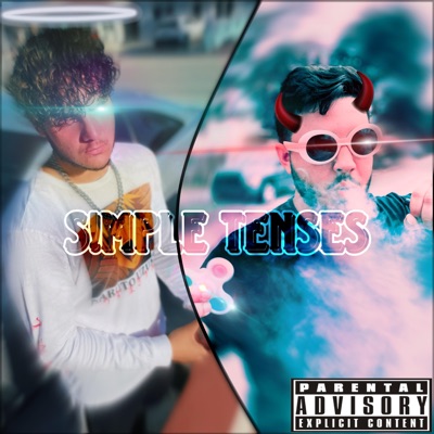 Simple Tenses (feat. TokedOutGergoe) - Single