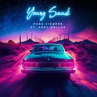 Para Siempre (feat. Zoey Dollaz) - Single - Young Saudi