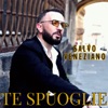 Te spuoglie - Single