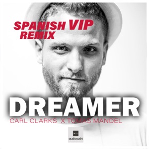 Dreamer (Spanish VIP Remix) - Single