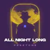 All night long