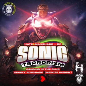Sonic Terrorism EP (feat. Max Shade) - Single