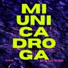 Mi Única Droga (feat. Dakos) [Editicion Des De 2019th] - Single