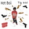 Hot Boii - Tg Zai lyrics