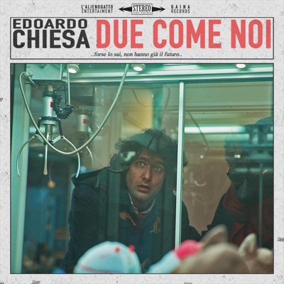 Due come noi - Edoardo Chiesa