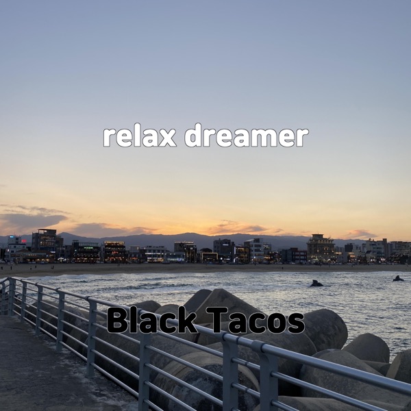Relax Dreamer