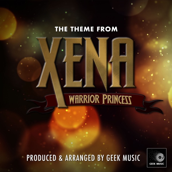 The Theme From Xena Warrior Princess