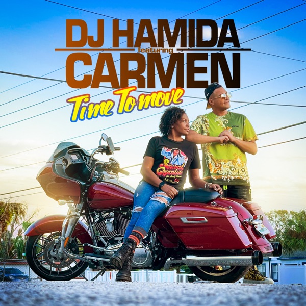 Time To Move - Single - DJ Hamida & Carmen