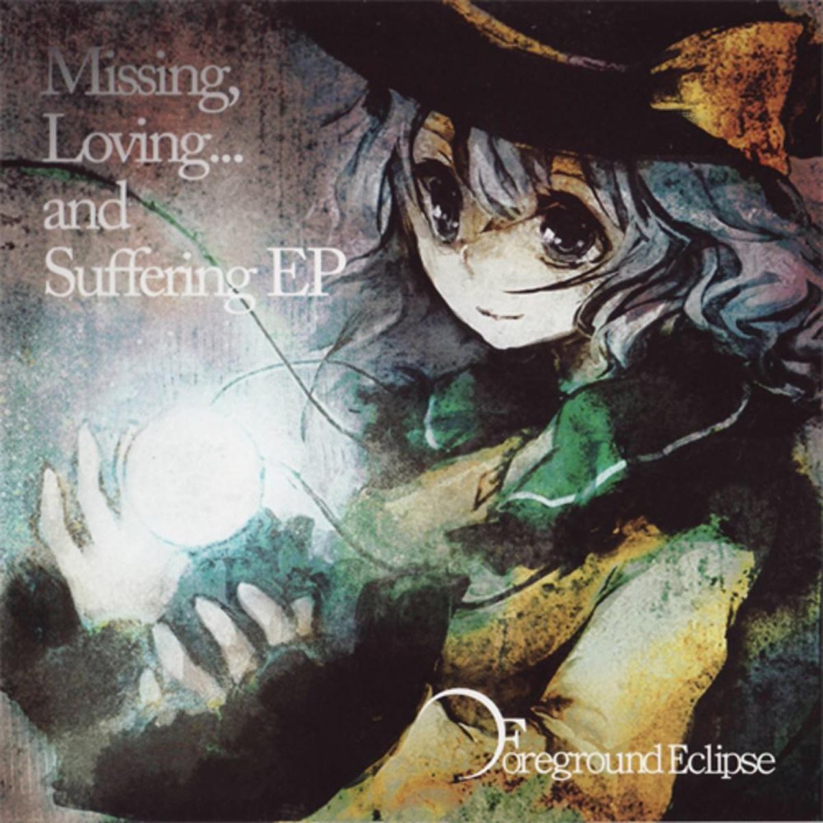 Missing,Loving...and Suffering EP - Album by Foreground Eclipse