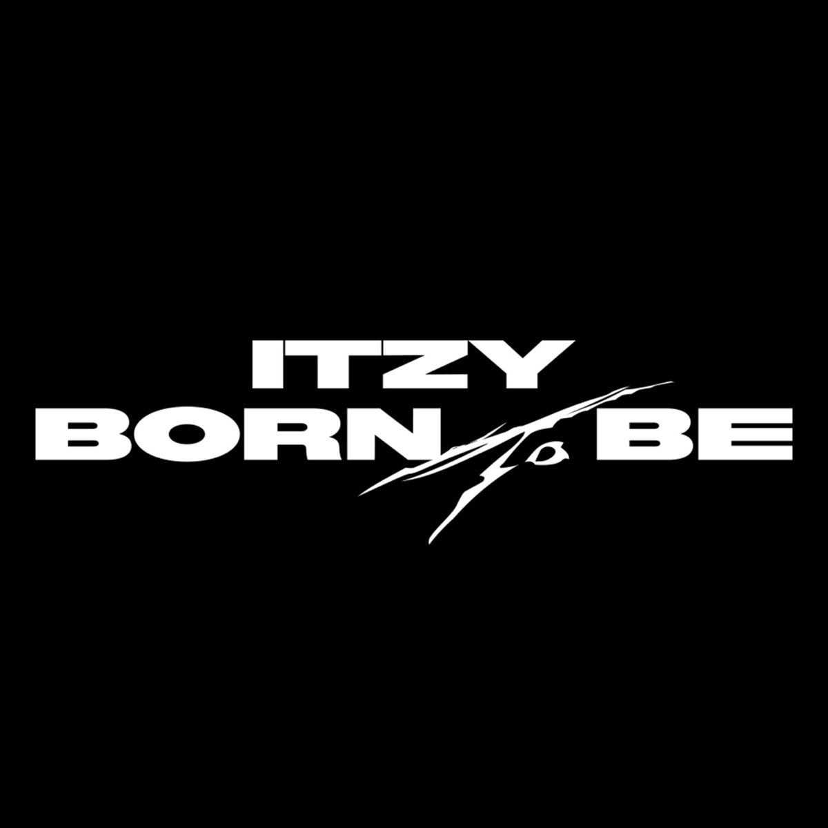 ‎BORN TO BE - Album by ITZY - Apple Music