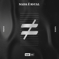 Nada É Igual
