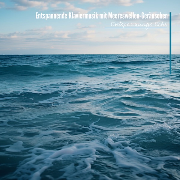 Entspannende Klaviermusik mit Meereswellen-Geräuschen