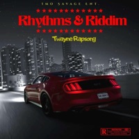 Rhythms & Riddim - Single - Twayne Rapsong