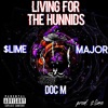 Living for the Hunnids (feat. Doc M ZAR) - Single