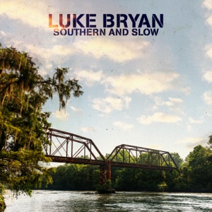 Luke Bryan - Southern and Slow - Line Dance Music