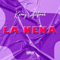 LA NENA - Single - Kenny Alfred