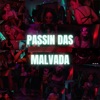 Passin das Malvadas - Single