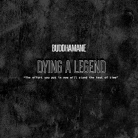 Dying a Legend - Single - BuddhaMane
