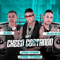 Chego Cortando Giro - Single - lipinho tatuador, Galego Da ZN & Eo Hugo
