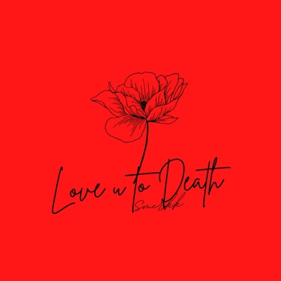Love u to Death - Single