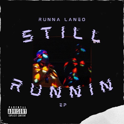 Still Runnin - EP