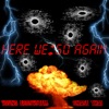 Here We Go Again (feat. Chase Thai) - Single