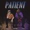 Patient (feat. Stinky Pete) - 486 Big Bino lyrics