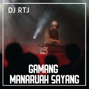 GAMANG MANARUAH SAYANG