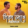 Taka Lage (Remix) - Single