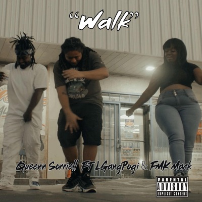 Walk (feat. LGangPogi & FMK Mack) - Single