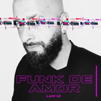 Funk de Amor (Luv U!) - Single - Giácomo Velasques