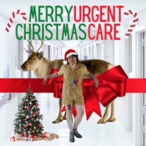 Merry Christmas, Urgent Care (feat. William Wright) - Single