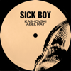 Sick Boy - Kashovski & Abel Ray
