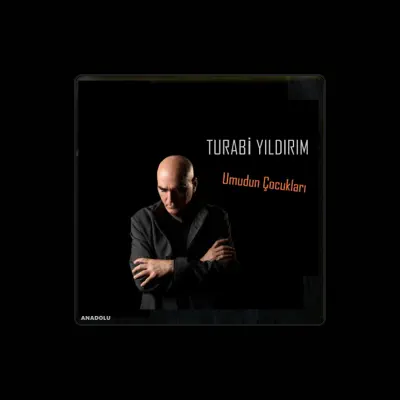 Listen to Turabi Yıldırım, watch music videos, read bio, see tour dates & more!