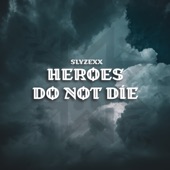 Heroes Do Not Die artwork