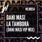 La Tambora (Dani Masi VIP Instrumental Mix) artwork