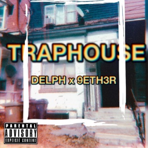 TRAP HOUSE (feat. delph) [Special Version]