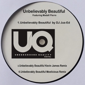 Unbelievably Beautiful (feat. Madafi Pierre) - Single