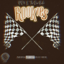 Rookies (feat. YR76) TheRealBakr